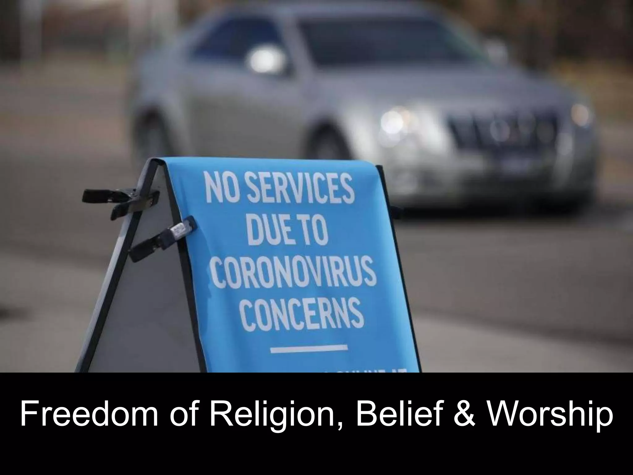Freedom of Religion, Belief & Worship
 