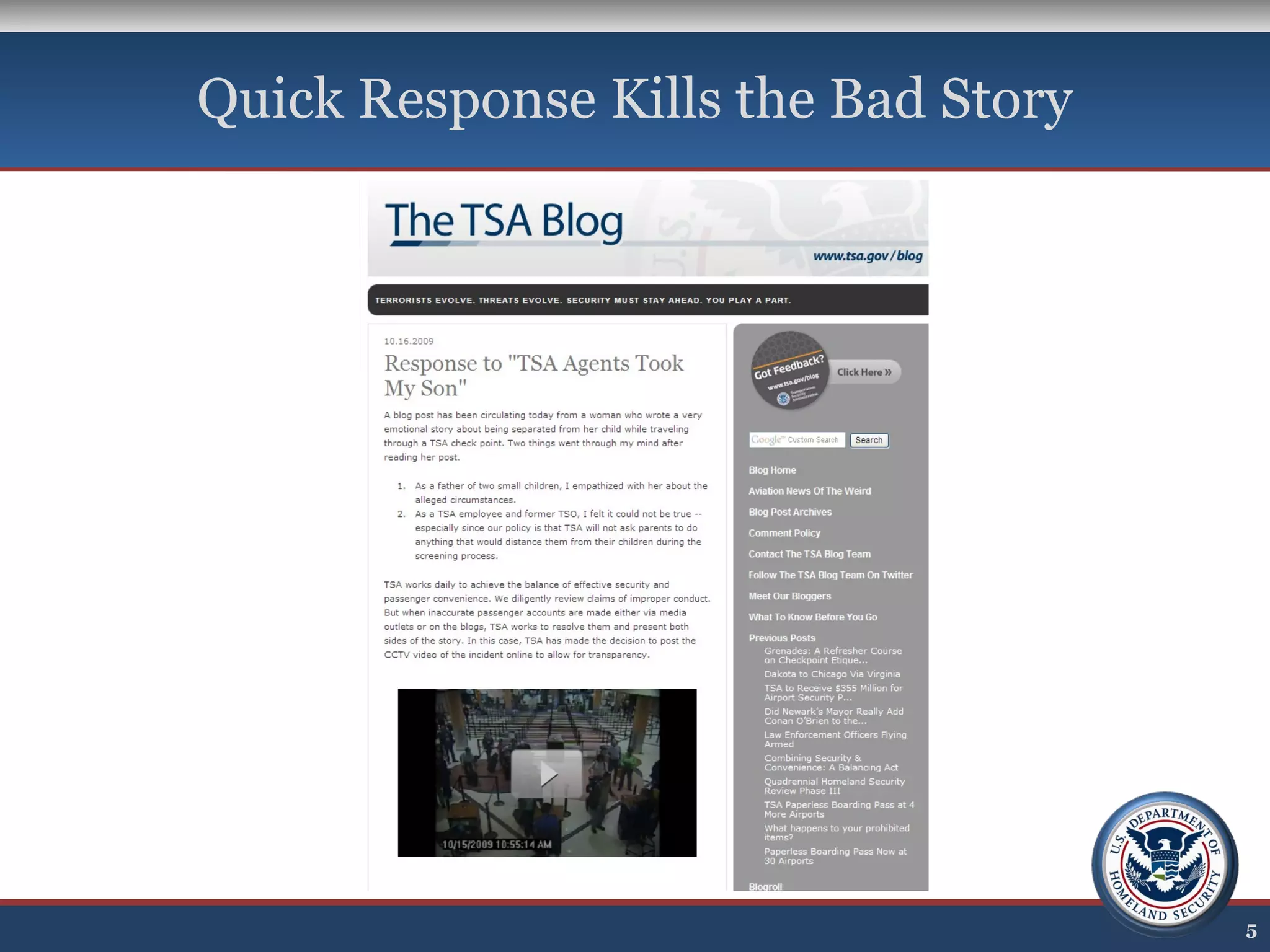 Quick Response Kills the Bad Story
5