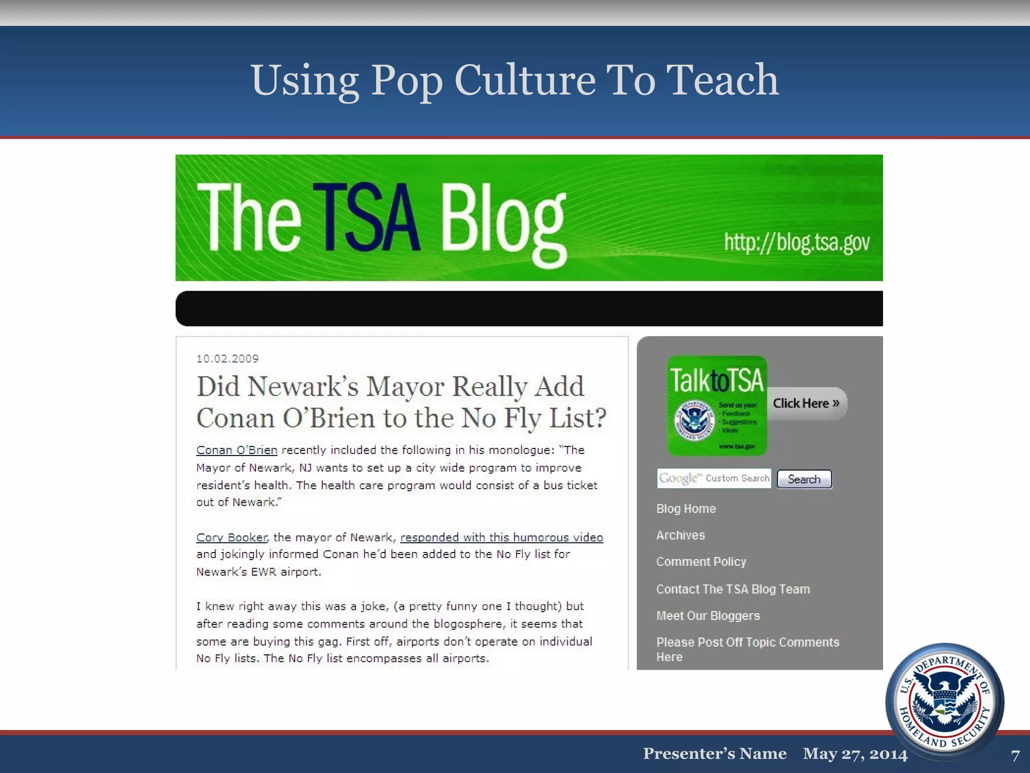 Using Pop Culture To Teach
Presenter’s Name May 27, 2014 7