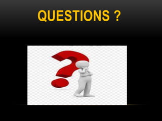 QUESTIONS ?
 