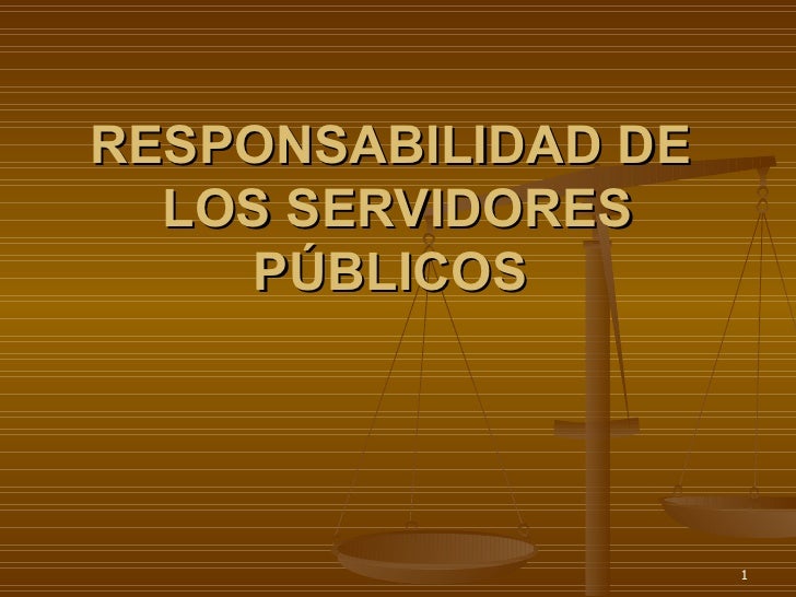 Responsabilidad de Servidores Públicos Supervision Y Control