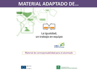MATERIAL ADAPTADO DE…
 
