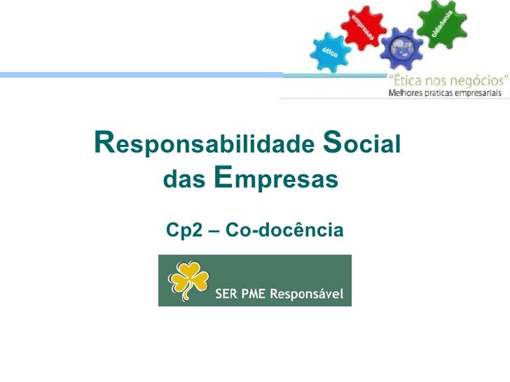 A Responsabilidade Social Empresarial Passou A Ser Cobrada
