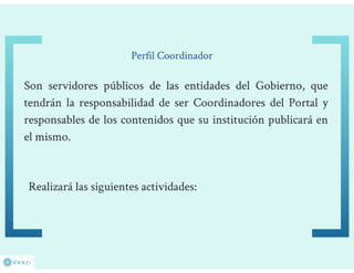 Responsabilidades y actividades de los perfiles