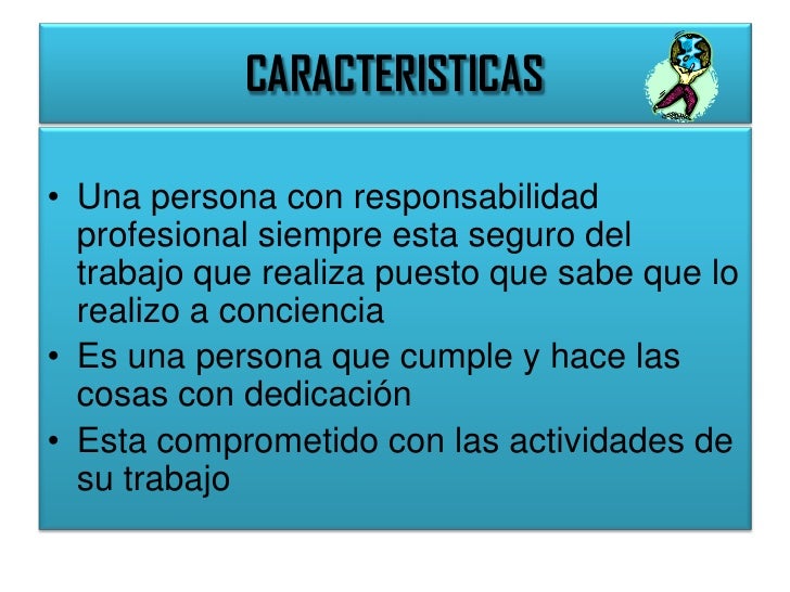 Responsabilidad personal y profesional