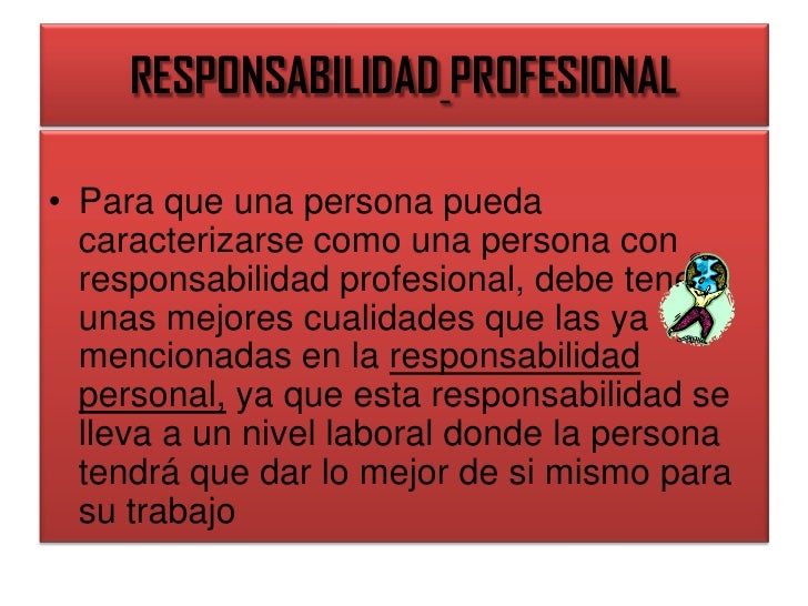 Responsabilidad personal y profesional