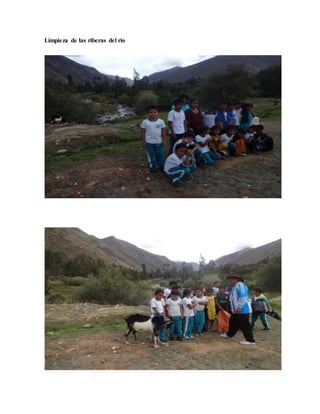 Limpieza de las riberas del rio
 