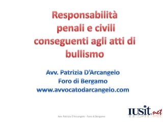 Avv. Patrizia D'Arcangelo - Foro di Bergamo
 