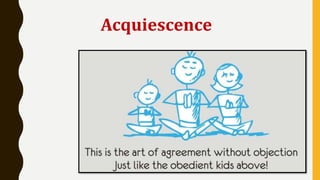 Acquiescence
 