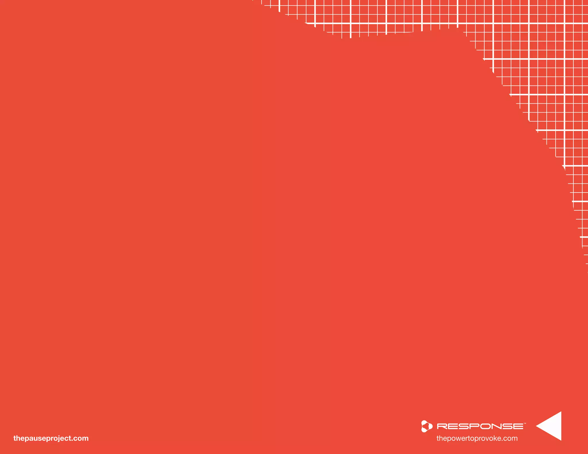thepowertoprovoke.comthepauseproject.com
 