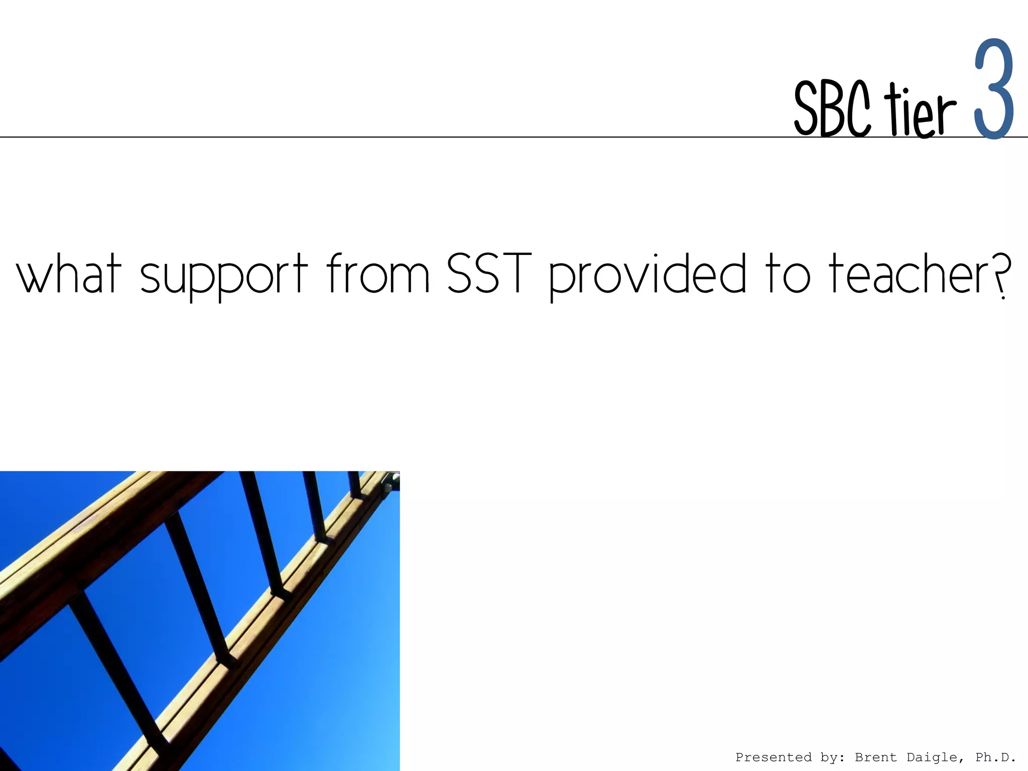 SBC tier             3



Presented by: Brent Daigle, Ph.D.
 
