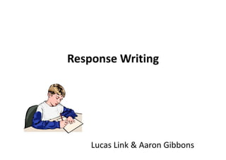 Response Writing