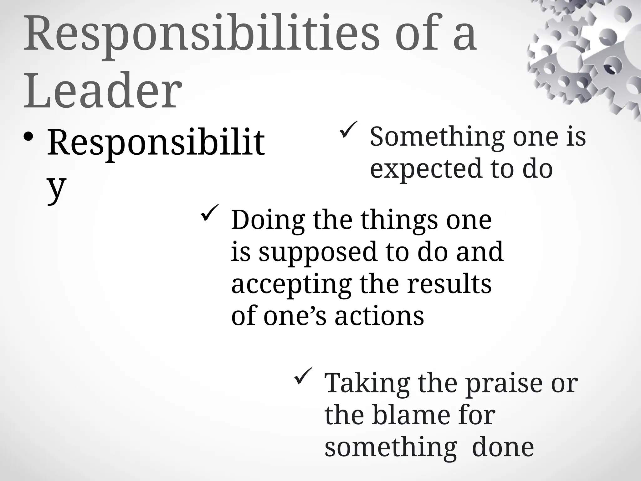 Reponsibility Leader responsibilities-and-roles-of-a-leader.pptx