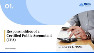 Responsibilities of a Certified Public Accountant (CPA)