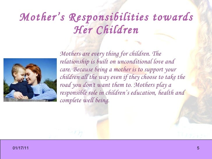 Responsibilities of a woman as a mother towards her family