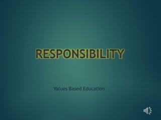Values Based Education
 