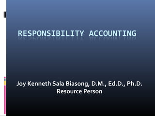Joy Kenneth Sala Biasong, D.M., Ed.D., Ph.D.
             Resource Person
 