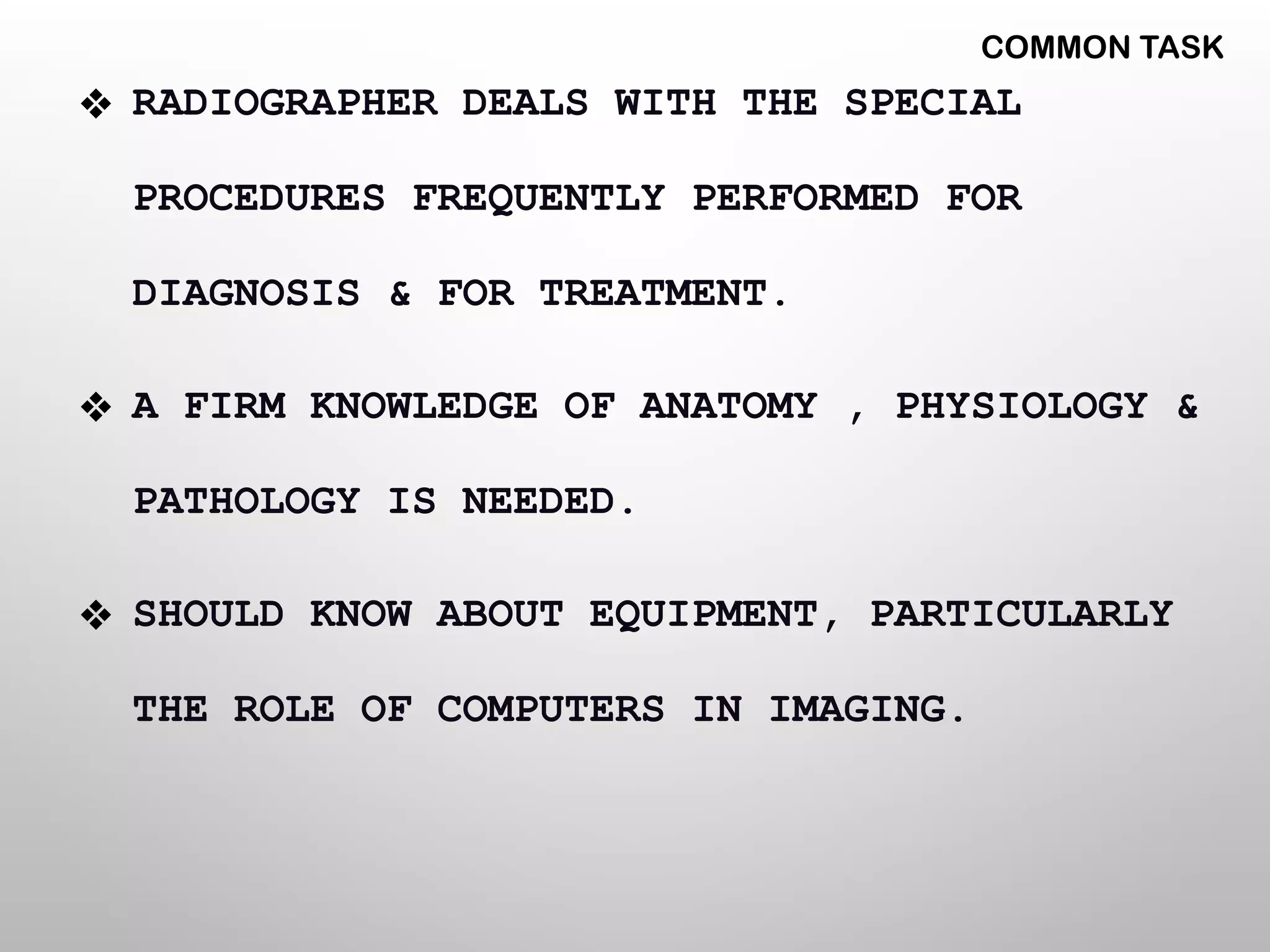 Responsibility of radiographer | PDF