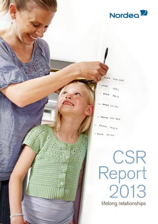 CSR
Report
2013lifelong relationships
 