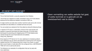 ISACA
Geen vermelding van welke website het gaat,
of welke techniek er is gebruikt om de
kwetsbaarheid vast te stellen
ZO MOET HET DUS NIET
 