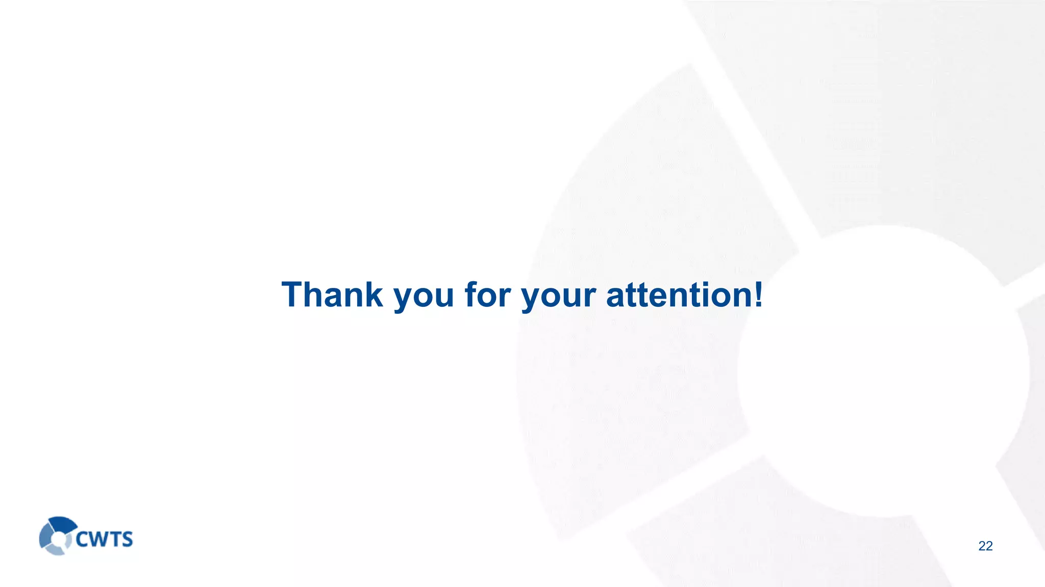 Thank you for your attention!
22
 