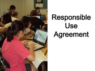 Responsible Use Agreement 