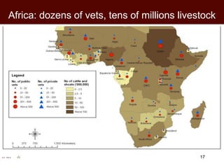 17 Africa: dozens of vets, tens of millions livestock  