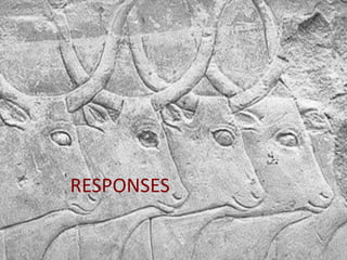 RESPONSES  
