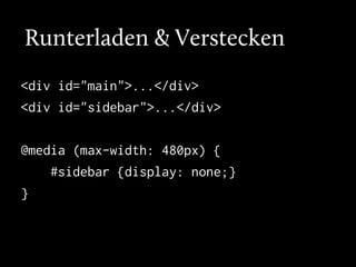 Runterladen & Schrumpfen
<div id="main">
<img src="foto-1024px.jpg">
</div>
@media (max-width: 480px) {
#main img {
max-wi...