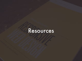 Resources
 