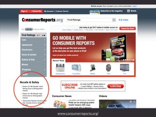 www.consumerreports.org/
 