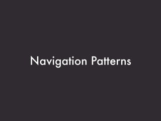 Navigation Patterns
 