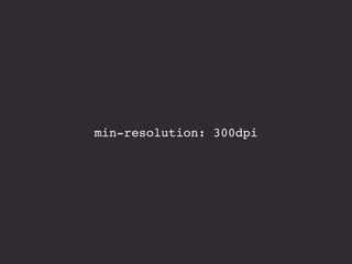 min-resolution: 300dpi
 