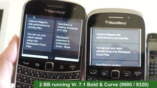2 BB running Vr. 7.1 Bold & Curve (9900 / 9320)
 