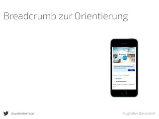 @webinterface Flughafen Düsseldorf
Breadcrumb zur Orientierung
 