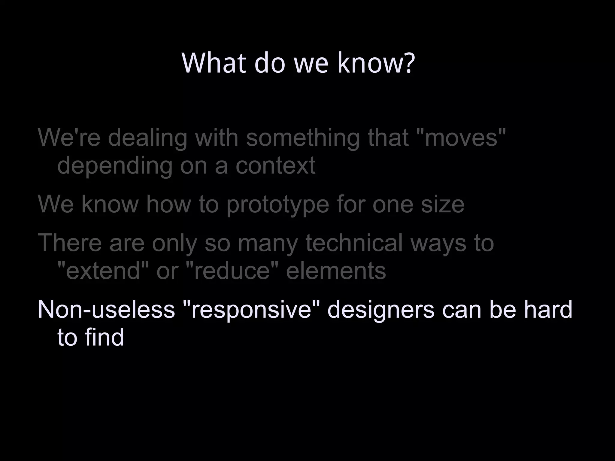 What do we know? We're dealing with something that &quot;moves&quot; depending on a context 