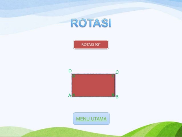 Transformasi Bangun Datar Rotasi Dilatasi Refleksi Dan Translasi