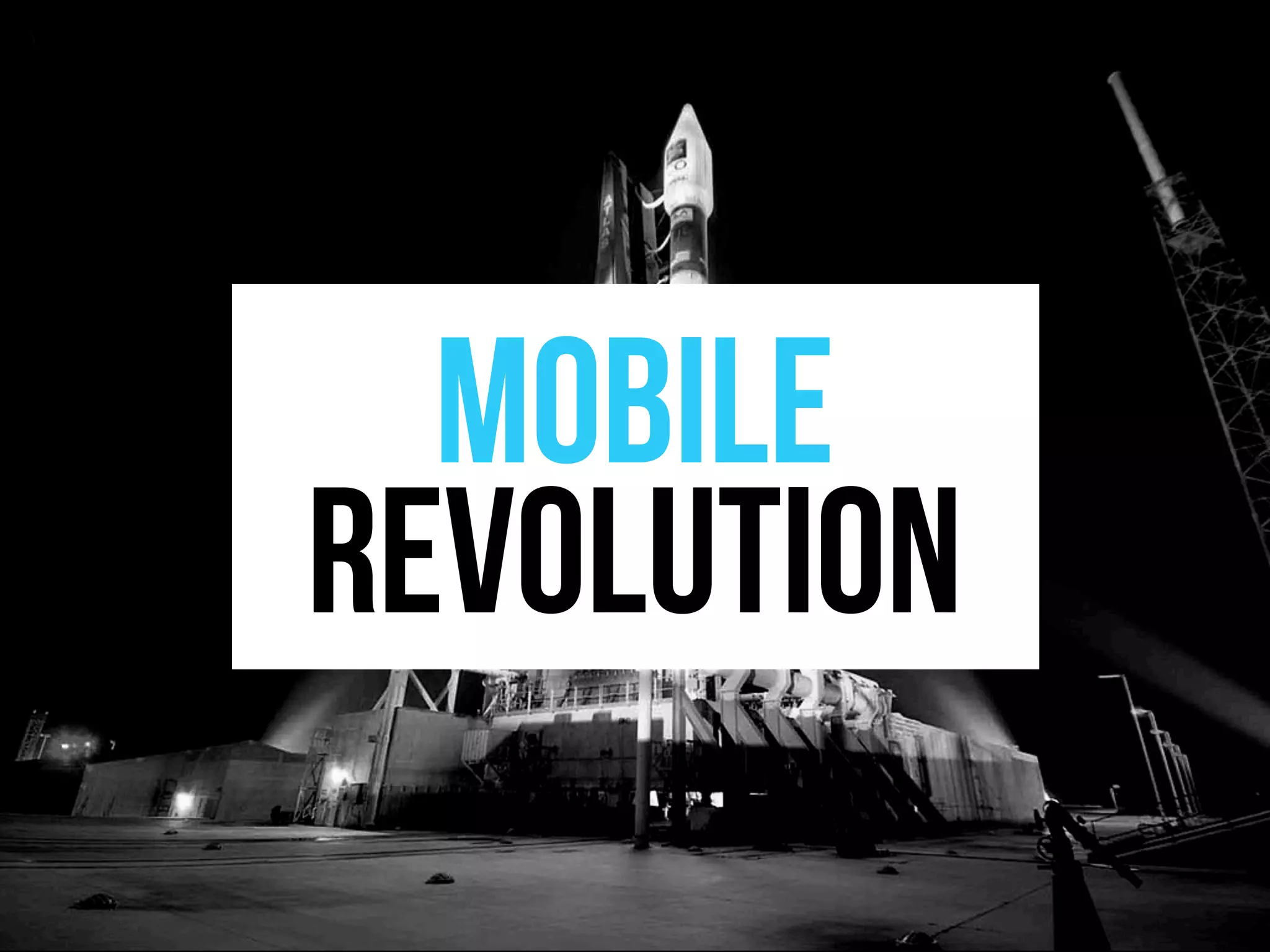 mobile
revolution
 