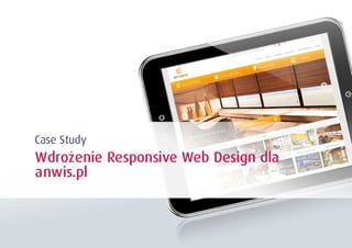 Responsive Web Design w anwis.pl - Case Study