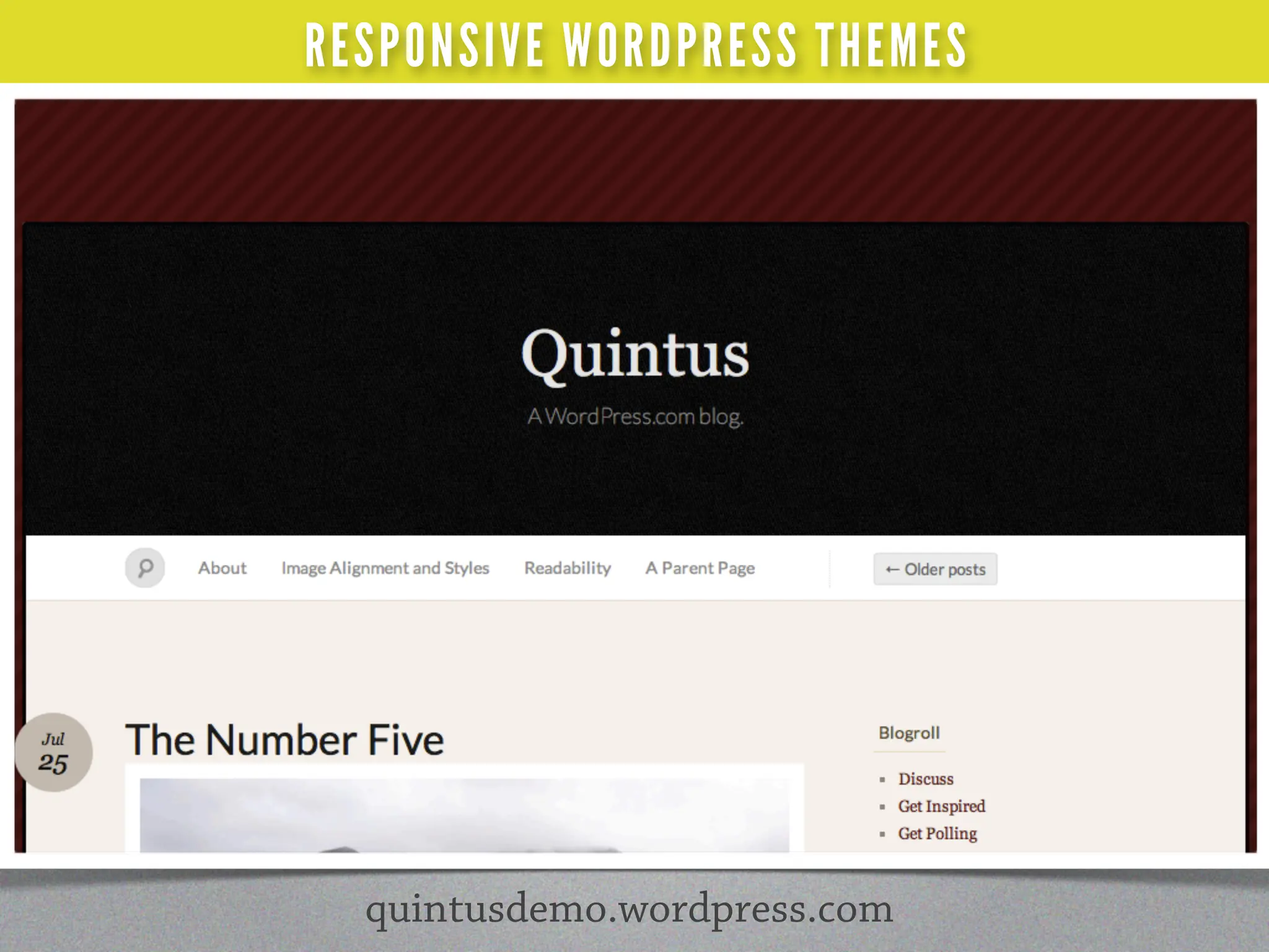 RESPONSIVE WORDPRESS THEMES




  quintusdemo.wordpress.com
 