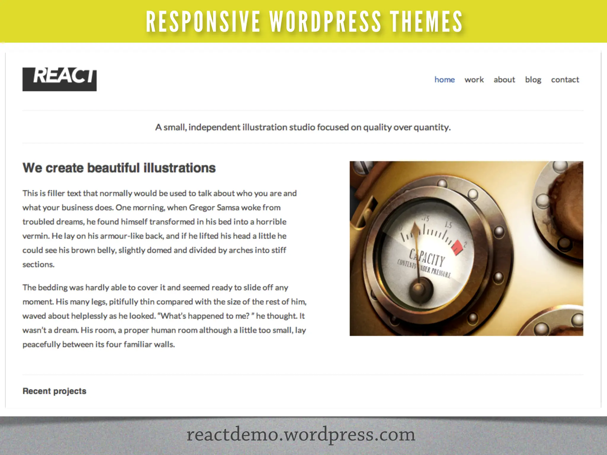 RESPONSIVE WORDPRESS THEMES




   reactdemo.wordpress.com
 
