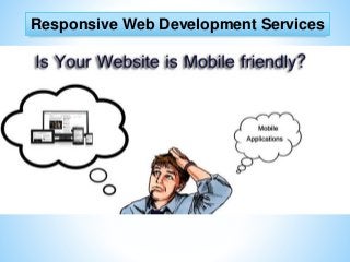 Responsive Web Development Services
 