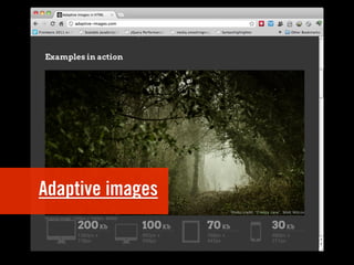 Adaptive images
 
