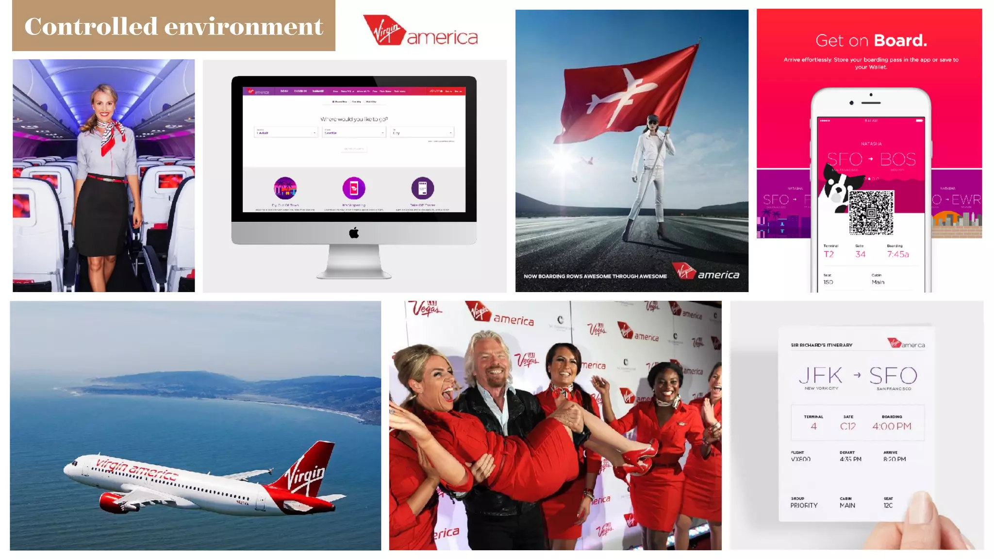 Controlled environment
 