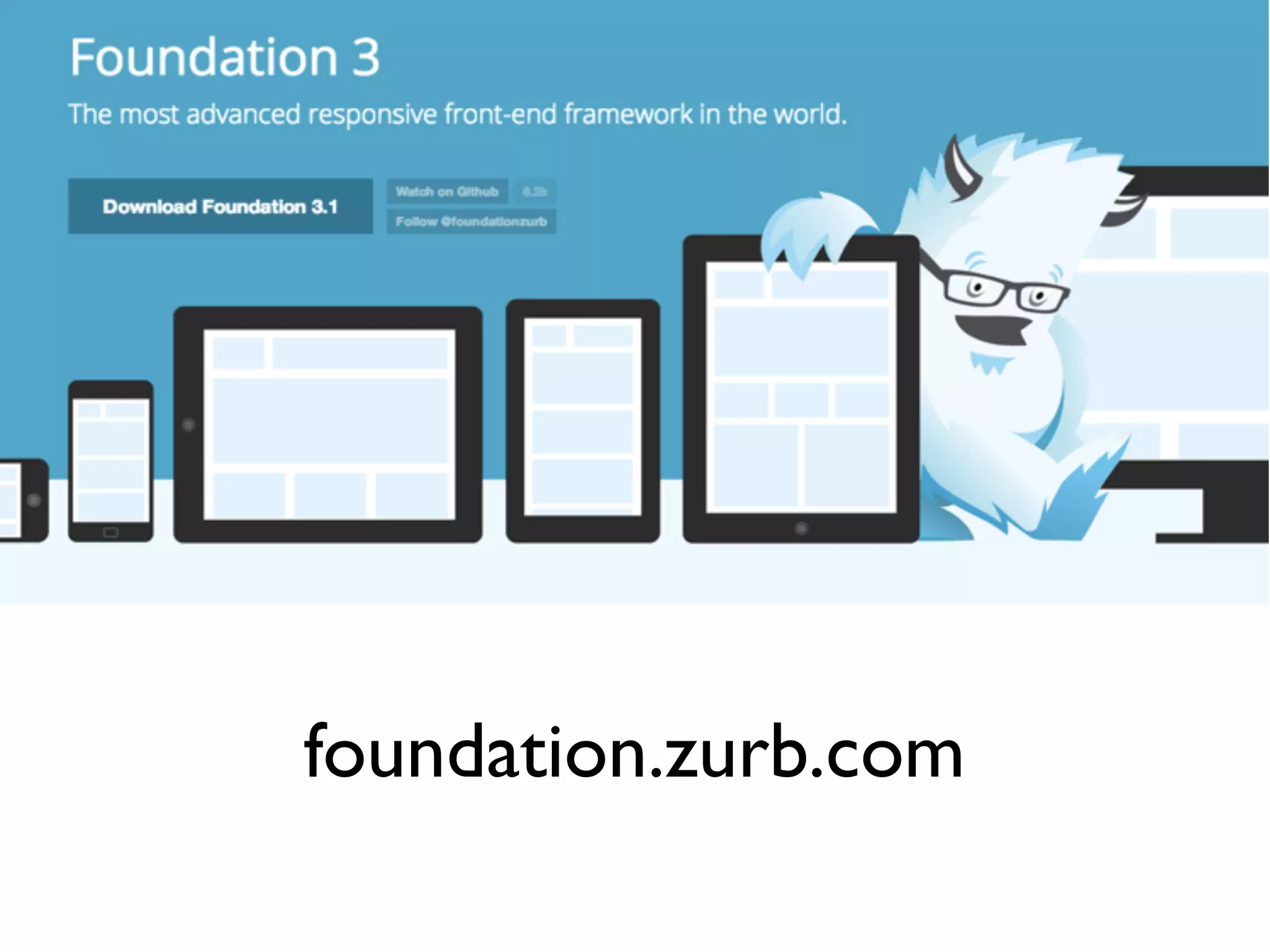 foundation.zurb.com
 
