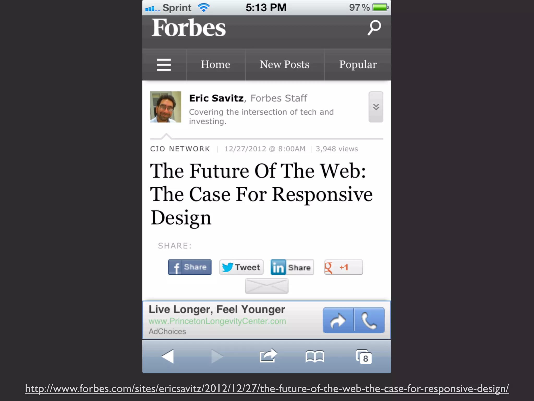 http://www.forbes.com/sites/ericsavitz/2012/12/27/the-future-of-the-web-the-case-for-responsive-design/ 
 