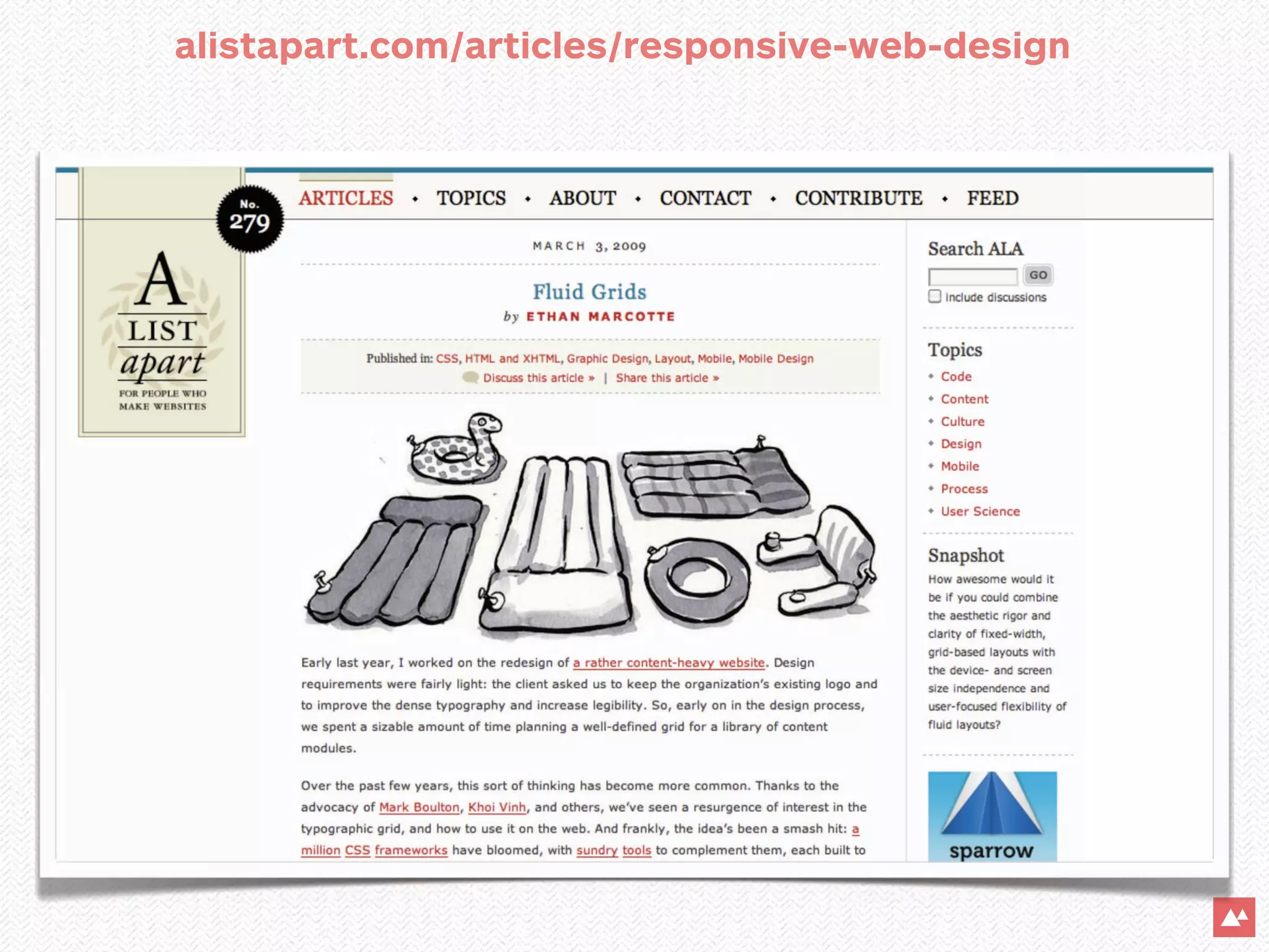 alistapart.com/articles/responsive-web-design
 