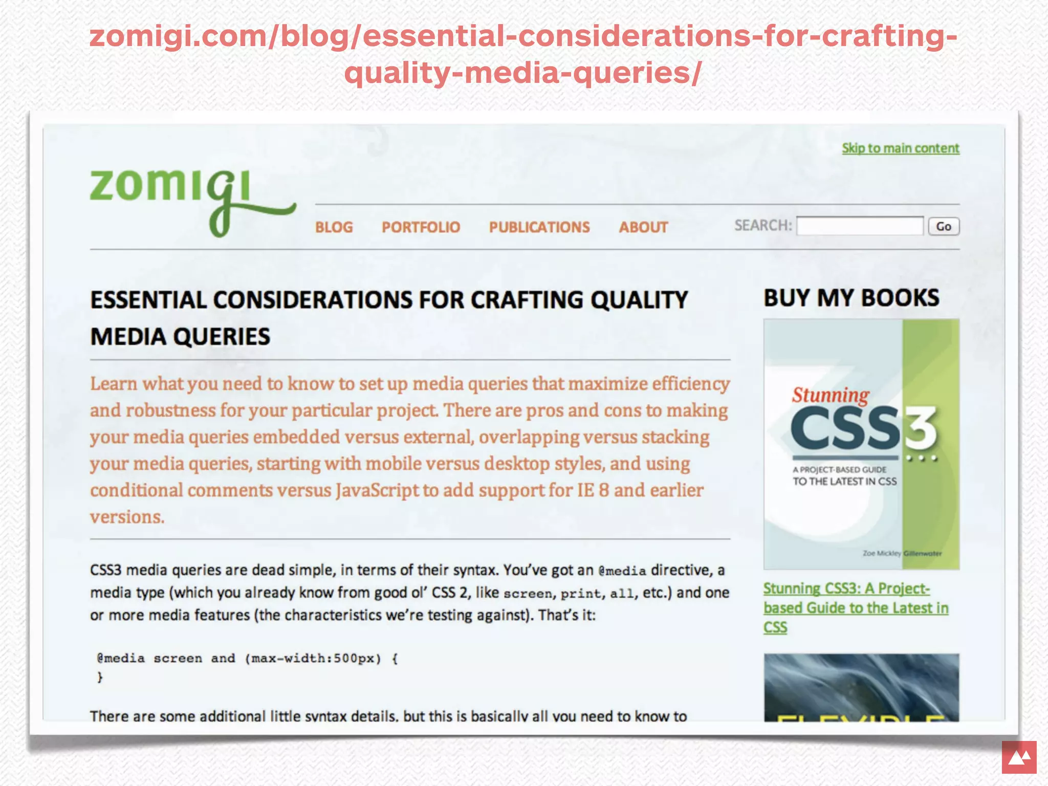zomigi.com/blog/essential-considerations-for-crafting-
               quality-media-queries/
 