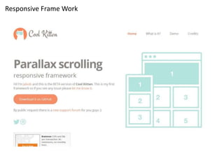 Responsive Frame Work
 