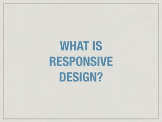 Responsive Design & CSS Frameworks | PPT | Free Download